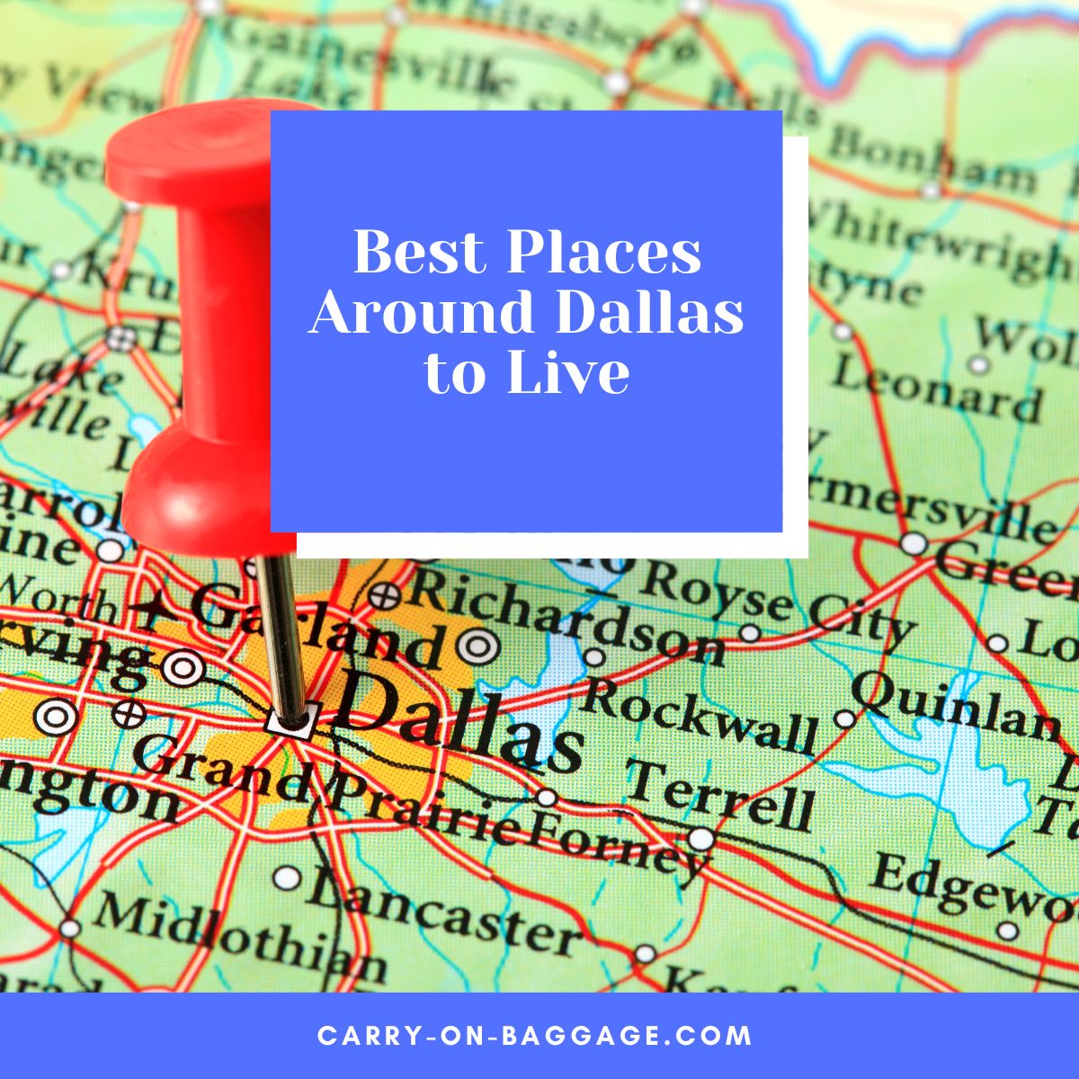 Best Places Around Dallas to Live